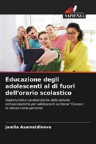Jamila Asamatdinova - Educazione degli adolescenti al di fuori dell'orario scolastico