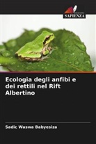 Sadic Waswa Babyesiza - Ecologia degli anfibi e dei rettili nel Rift Albertino