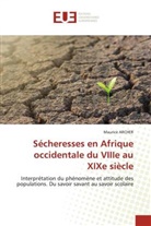 Maurice Archer - Sécheresses en Afrique occidentale du VIIIe au XIXe siècle