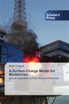 Martin Traugott - A Surface-Charge Model for Mudstones