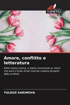 Yulduz Karimova - Amore, conflitto e letteratura