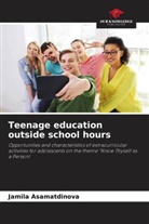 Jamila Asamatdinova - Teenage education outside school hours
