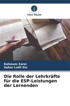 Sahar Lotfi Sin, Kolsoum Zarei - Die Rolle der Lehrkräfte für die ESP-Leistungen der Lernenden