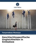 Tanyaradzwa Munouya - Geschlechtsspezifische Ungleichheiten in Simbabwe