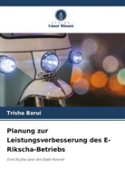 Trisha Barui - Planung zur Leistungsverbesserung des E-Rikscha-Betriebs