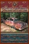 John Charles Griffin - Junkyard Love Letters