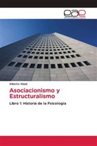 Alberto Abad - Asociacionismo y Estructuralismo