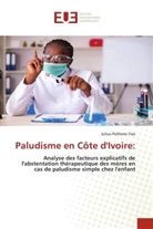 Julius-Pathene Yao - Paludisme en Côte d'Ivoire: