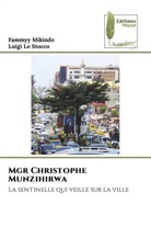 Fammyy Mikindo, Luigi Lo Stocco - Mgr Christophe Munzihirwa