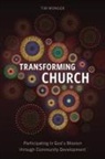 Tim Monger - Transforming Church