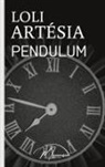 Loli Artésia, Mnemosia Éditions - Pendulum
