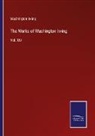Washington Irving - The Works of Washington Irving