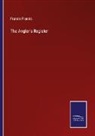 Francis Francis - The Angler's Register