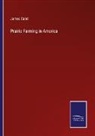 James Caird - Prairie Farming in America