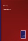 Anonymous - The Holy Bible