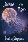 Lorina Stephens, Stephens Lorina - Dreams of the Moon