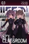 Arbash Mughal, Se SeuKaname, SeuKaname SeuKaname, Takemachi, Takemachi Takemachi, Tomari Takemachi... - Spy Classroom, Vol. 3 (manga)