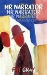 Pat Gray - Mr Narrator