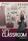 Takemac, Takemachi, Takemachi Takemachi, Tomari Takemachi, Nathaniel Thrasher - Spy Classroom, Vol. 5 (light novel)