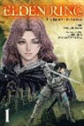 Phil Christie, Christie Phil, Inc FromSoftware, Inc. FromSoftware, Neal 0, Nikiichi Tobita... - Elden Ring: The Road to the Erdtree, Vol. 1