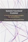J R Martin, J.R. (University of Sydney) Martin, J.r. (University of Sydney) Quiroz Martin, Beatriz Quiroz, Beatriz (Pontificia Universidad Catolica de Chile) Quiroz, Pin Wang... - Systemic Functional Grammar
