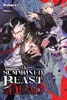 Jan Cash, Miyuu Miyuu, Rakuzan, Rakuzan Rakuzan - My Summoned Beast Is Dead, Vol. 1 (light novel)