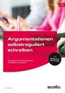 Bettina Graßl - Argumentationen selbstreguliert schreiben