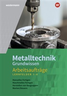 Jürgen Kaese, Wolfgang Rund - Metalltechnik Grundwissen