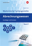 Sabine Faupel, Ute Grass - Abrechnungswesen für die Medizinische Fachangestellte