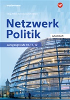 Albert Eding, Dietmar Foehst, Sabrina Hannemann, Klaus Hlawatsch, Lisa Jütting, Alexander Kolb... - Netzwerk Politik