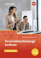 Johannes Beste, Ilona Giese, Andrea Schendekehl - Personaldienstleistungskaufleute