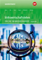Andreas Blank, Stefan Eilts, Stefan u a Eilts, Michael Howe, Helge Meyer, Pia Möntenich... - Volkswirtschaftslehre - Ausgabe für die Höhere Berufsfachschule Nordrhein-Westfalen