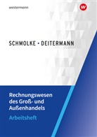 Manfred Deitermann, Björn Flader, Wolf-D Rückwart, Wolf-Dieter Rückwart, Susanne Stobbe - Rechnungswesen des Groß- und Außenhandels