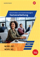 Karl Wilhelm Henke - Tastschreiben und situationsbezogene Textverarbeitung mit WORD 2021