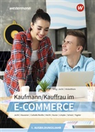 Alberto Carballo Revilla, Svenja Hausener-Witkovsky, Sebastian Hecht, Hans Jecht, Hans u a Jecht, Marcel Kunze... - Kaufmann/Kauffrau im E-Commerce