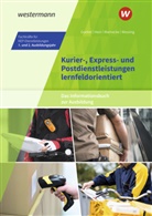 Matthias Goebel, Michael Hein, Claudia Warnecke, Claudia u Warnecke, Nils Wessing - Kurier-, Express- und Postdienstleistungen lernfeldorientiert: Das Informationsbuch zur Ausbildung