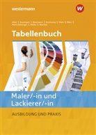 Stephan Alker, Birte Baumgart, Werner Beermann, Han Mehl-Deininger, Hans-Peter Mehl-Deininger, Harald Miehe... - Tabellenbuch Maler/ -in und Lackierer/ -in