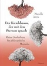 Marcella Arena - Der Kirschbaum, der mit den Sternen sprach