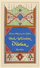 Johann Wolfgang von Goethe - West-östlicher Divan