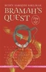Renée Sarojini Saklikar - Bramah’s Quest
