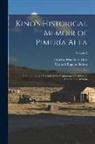 Herbert Eugene Bolton, Eusebio Francisco Kino - Kino's Historical Memoir of Pimería Alta; a Contemporary Account of the Beginnings of California, Sonora, and Arizona; Volume 2