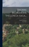 Carl Säve, Snorri Sturluson - Snorre Sturlesons Ynglinga-saga