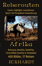 Bernd H Eckhardt, Bernd H. Eckhardt, Cornelia Eckhardt - Afrika: Botsuana, Namibia, Südafrika, Victoriafälle (Sambia, Zimbabwe)