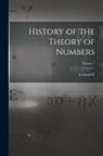 Leonard E. Dickson - History of the Theory of Numbers; Volume 1