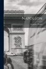 Alexandre Dumas - Napoléon
