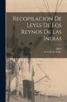 Consejo De Indias (Spain), Spain - Recopilacion De Leyes De Los Reynos De Las Indias
