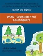Ulrike Pollak - WOW - Geschichten mit Coachingwert - Deutsch - Englisch