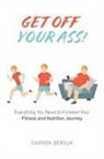 Darren Bersuk - Get Off Your Ass!