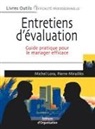Michel Lora, LORA/MIRAILLES, Pierre Miraillès - Entretiens d'évaluation : guide pratique pour le manager efficace
