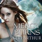 Keri Arthur, Cassandra Campbell - Mercy Burns (Audio book)